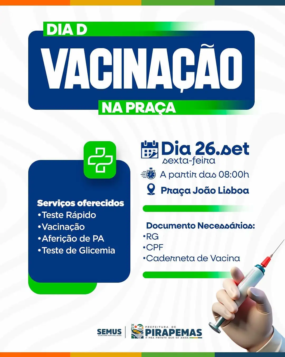📢 DIA D DE VACINAÇÃO NA PRAÇA 💉✅