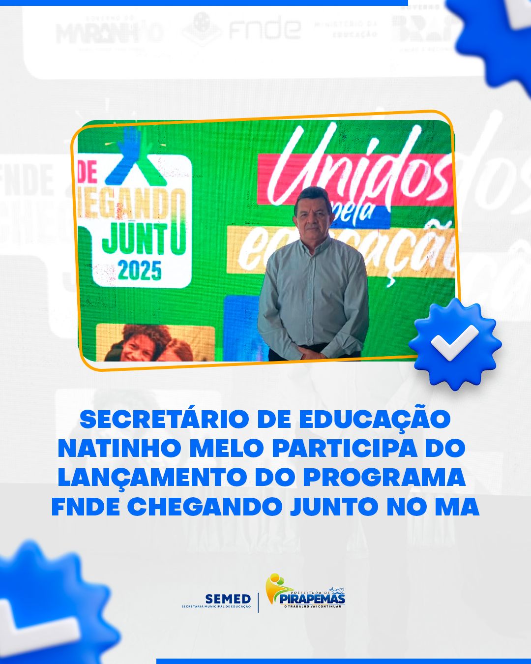 Lançamento do projeto FNDE Chegando Junto