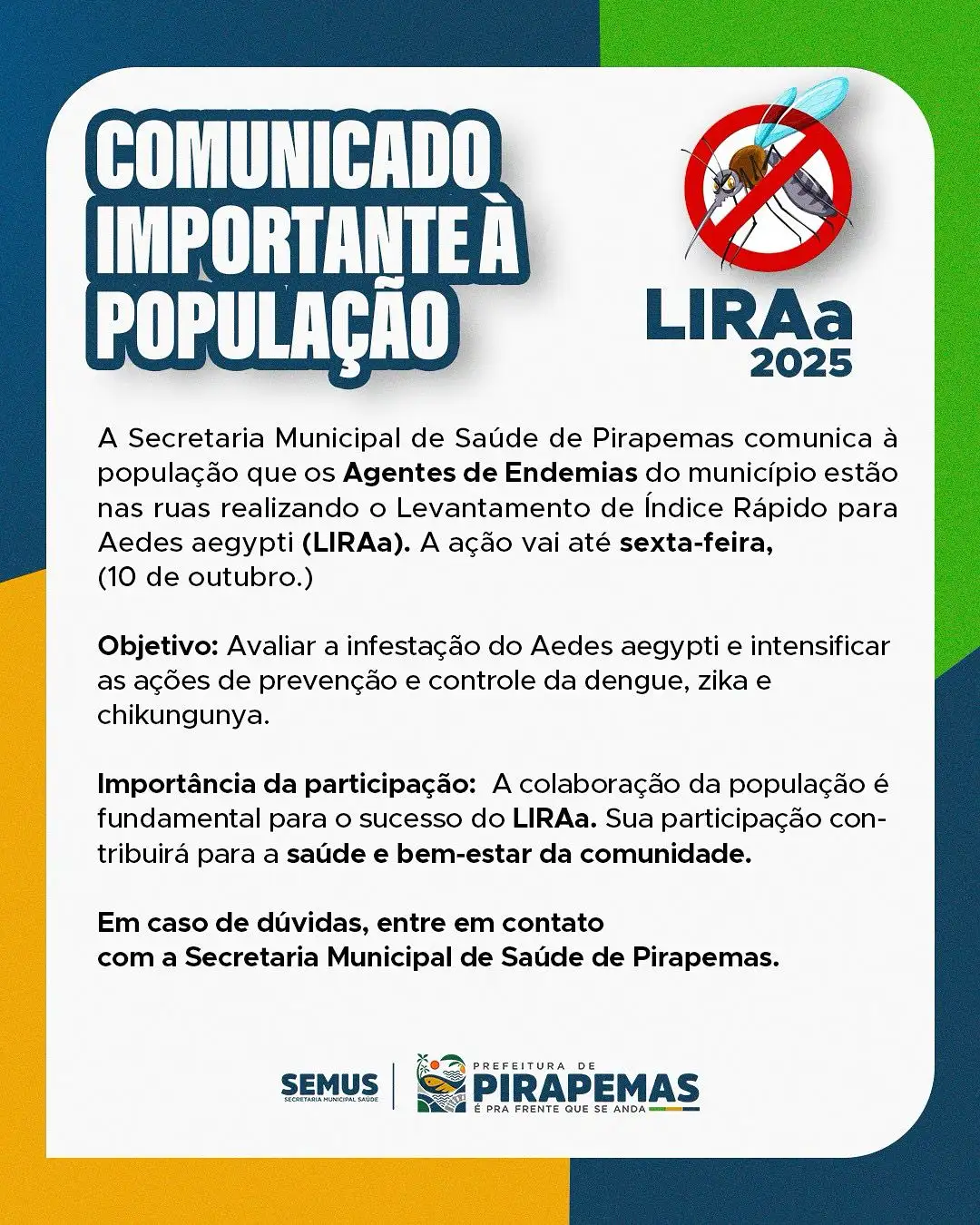 Levantamento de Índice Rápido para Aedes aegypti (LIRAa). 🦟