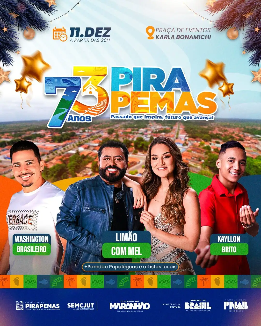 🎉 Nesta quinta, 11 de dezembro, Pirapemas vai viver uma noite inesquecível!