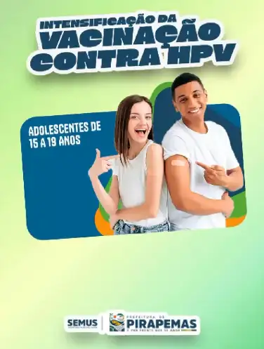 Intensificação da VACINAÇÃO CONTRA HPV!