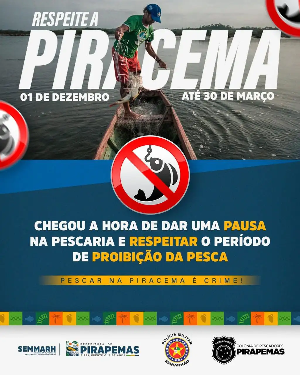 Respeite a Piracema!