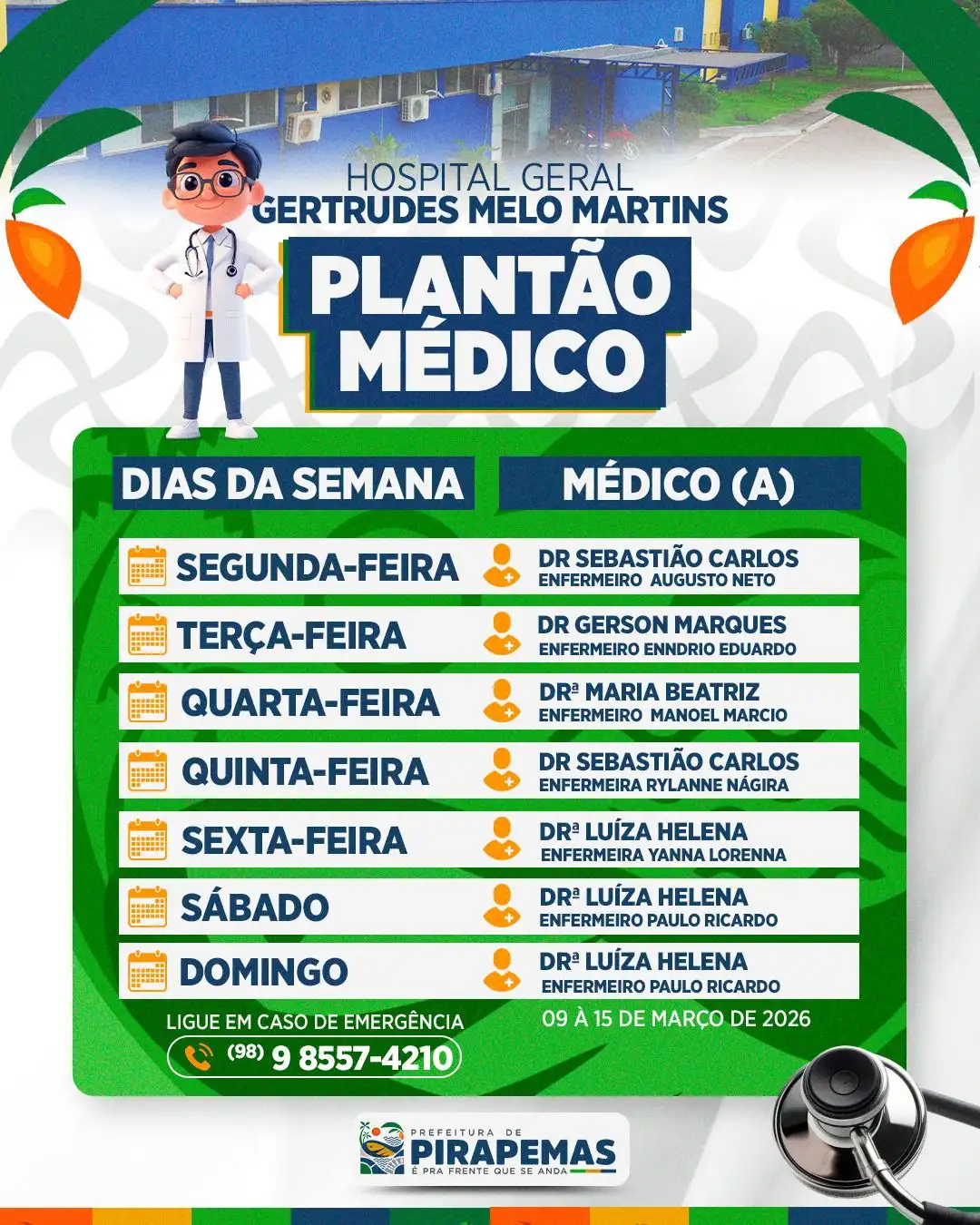 Plantão Médico do Hospital Geral Gertrudes Melo Martins!